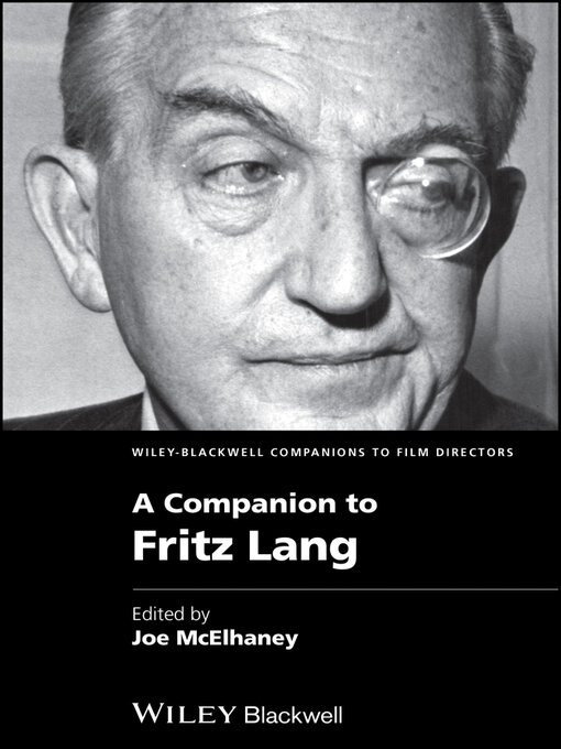 Title details for A Companion to Fritz Lang by Joe McElhaney - Available
